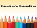 Picture Book Vs Illustrated Book